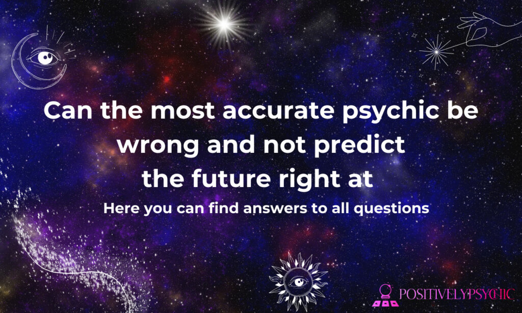 Can the most accurate psychic be wrong