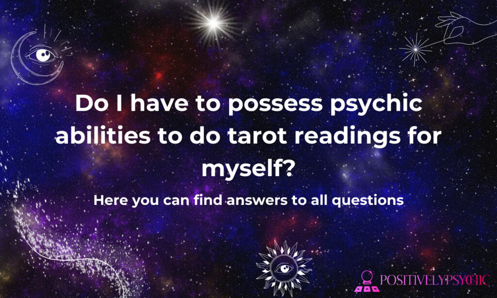 do you have to be psychic to read tarot cards
