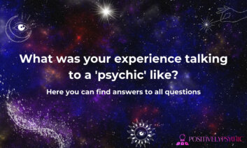 What was your experience talking to a psychic like?