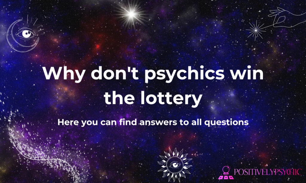Why don't psychics win the lottery