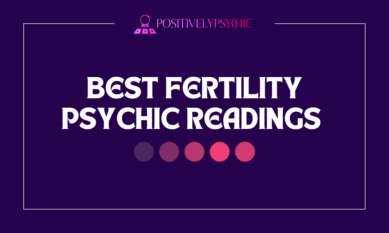 Best Fertility Psychic Readings 